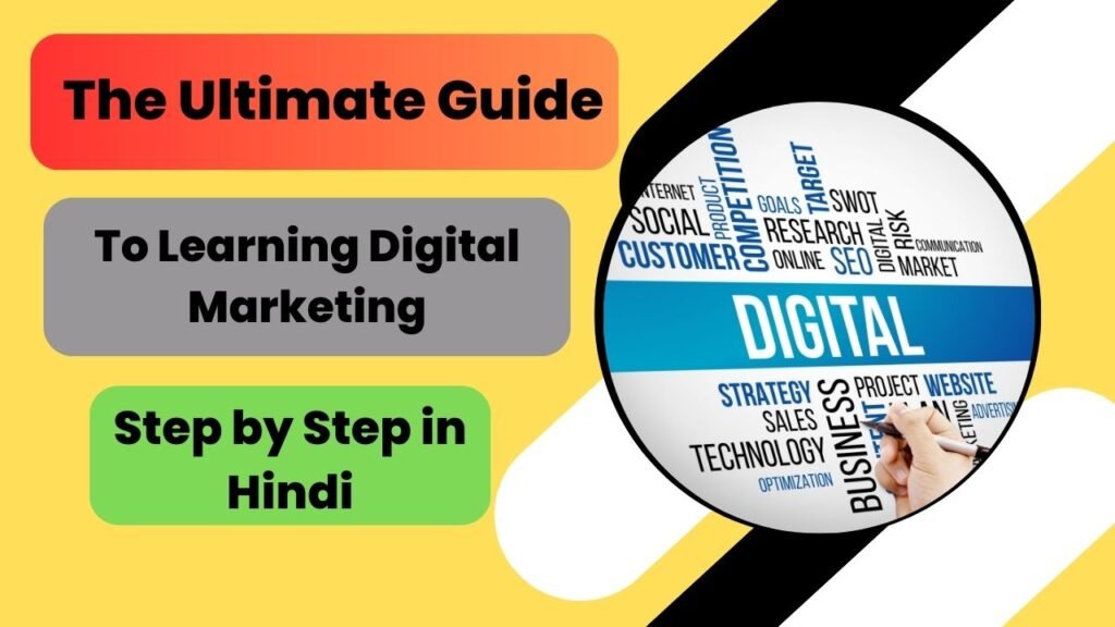 The Ultimate Guide to Learning Digital Marketing Step by Step in Hindi